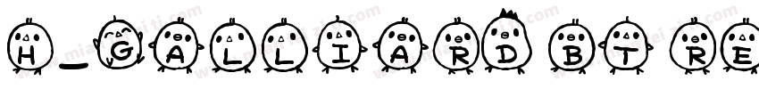 H_Galliard BT Regula字体转换